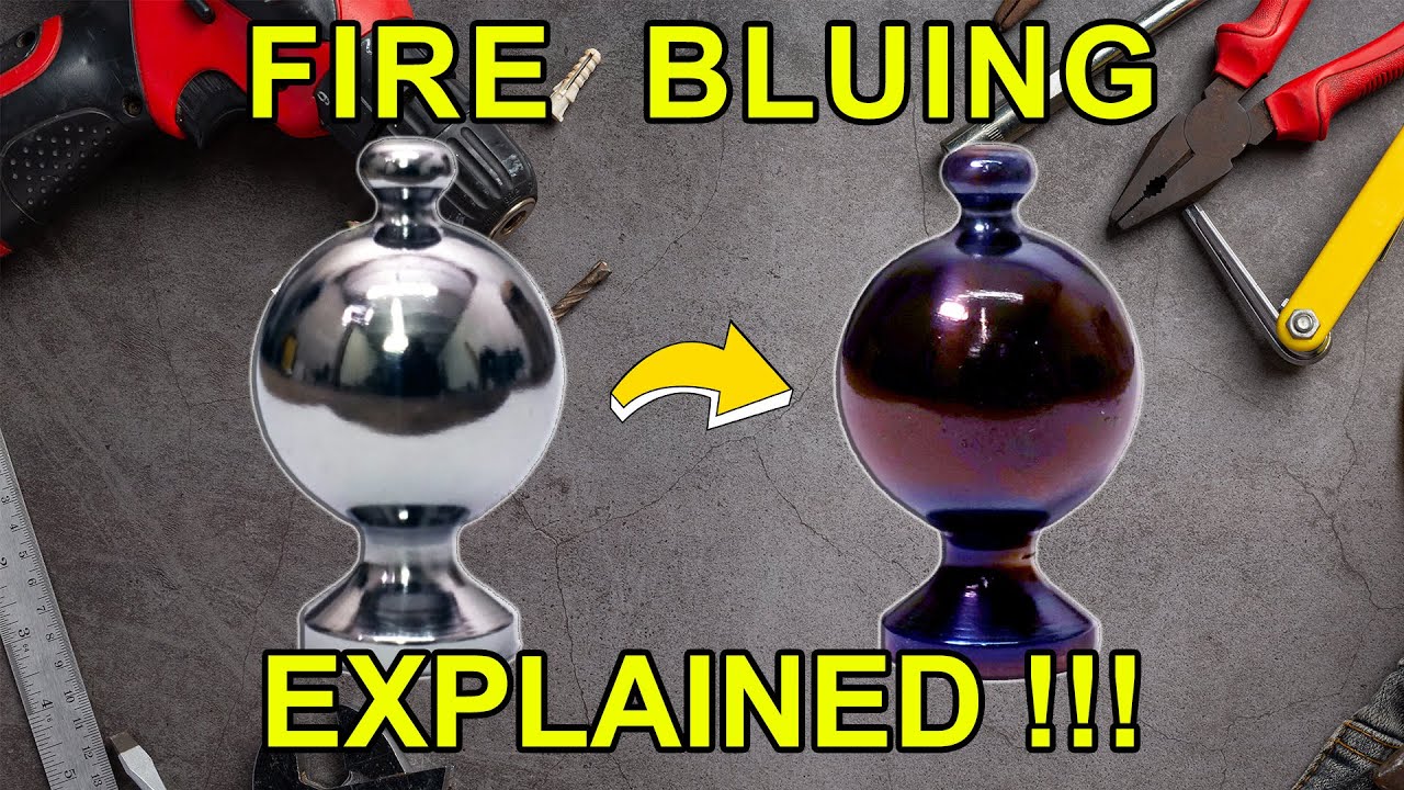 How to put fire bluing on a steel part
