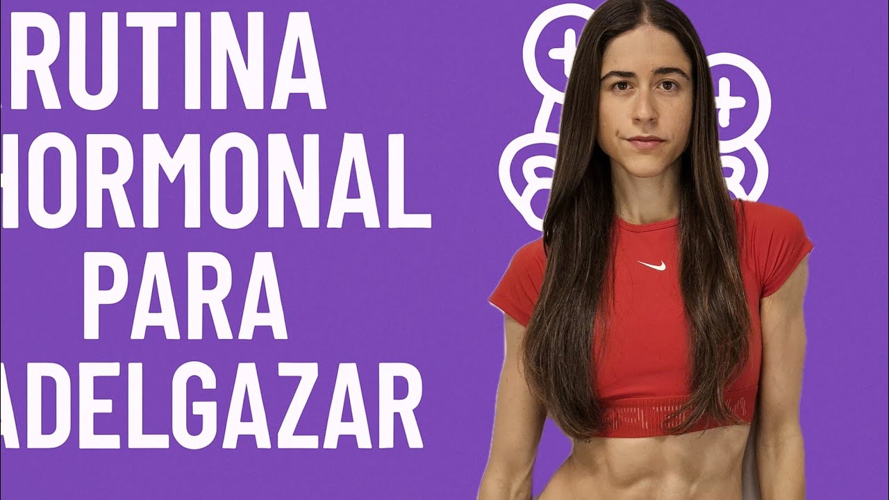 Entrenamiento Hormonal para Adelgazar Rápido