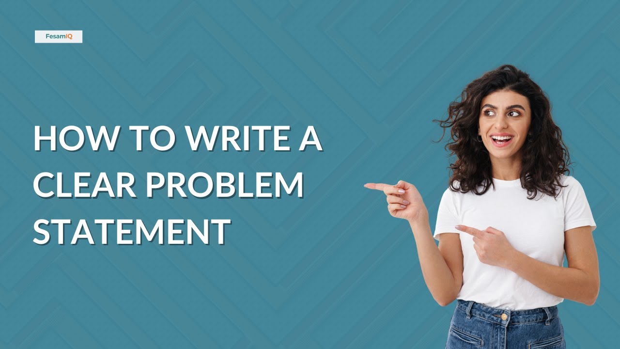 How to Write a Clear Problem Statement | Product Management for Beginners