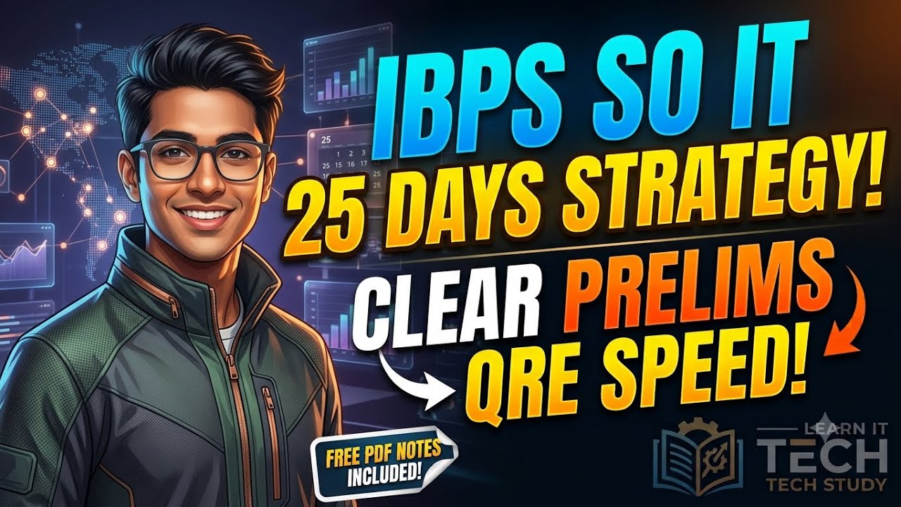 25 Days Strategy for IBPS SO IT Officer 2026 | Prelims Crack Plan + QRE Speed Tricks