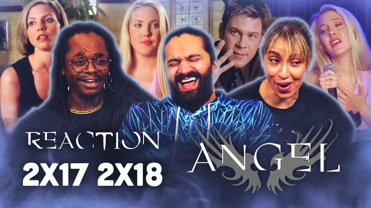 Disharmony and Dead End | Angel 2x17+18 | Group Reaction
