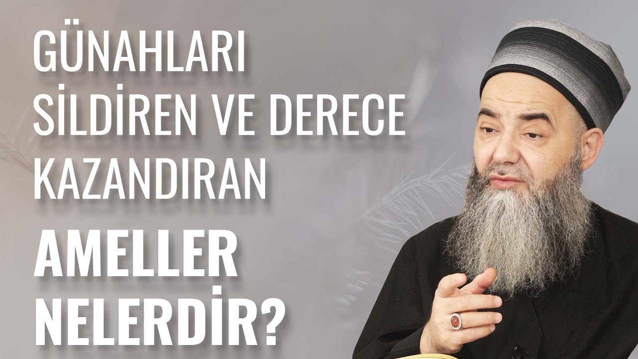 Günahları Sildiren ve Derece Kazandıran Ameller Nelerdir?