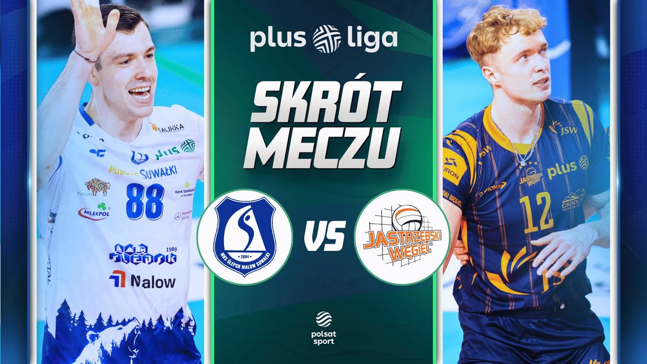 SKRÓT: MKS ŚLEPSK MALOW SUWAŁKI - JSW JASTRZĘBSKI WĘGIEL | PLUSLIGA