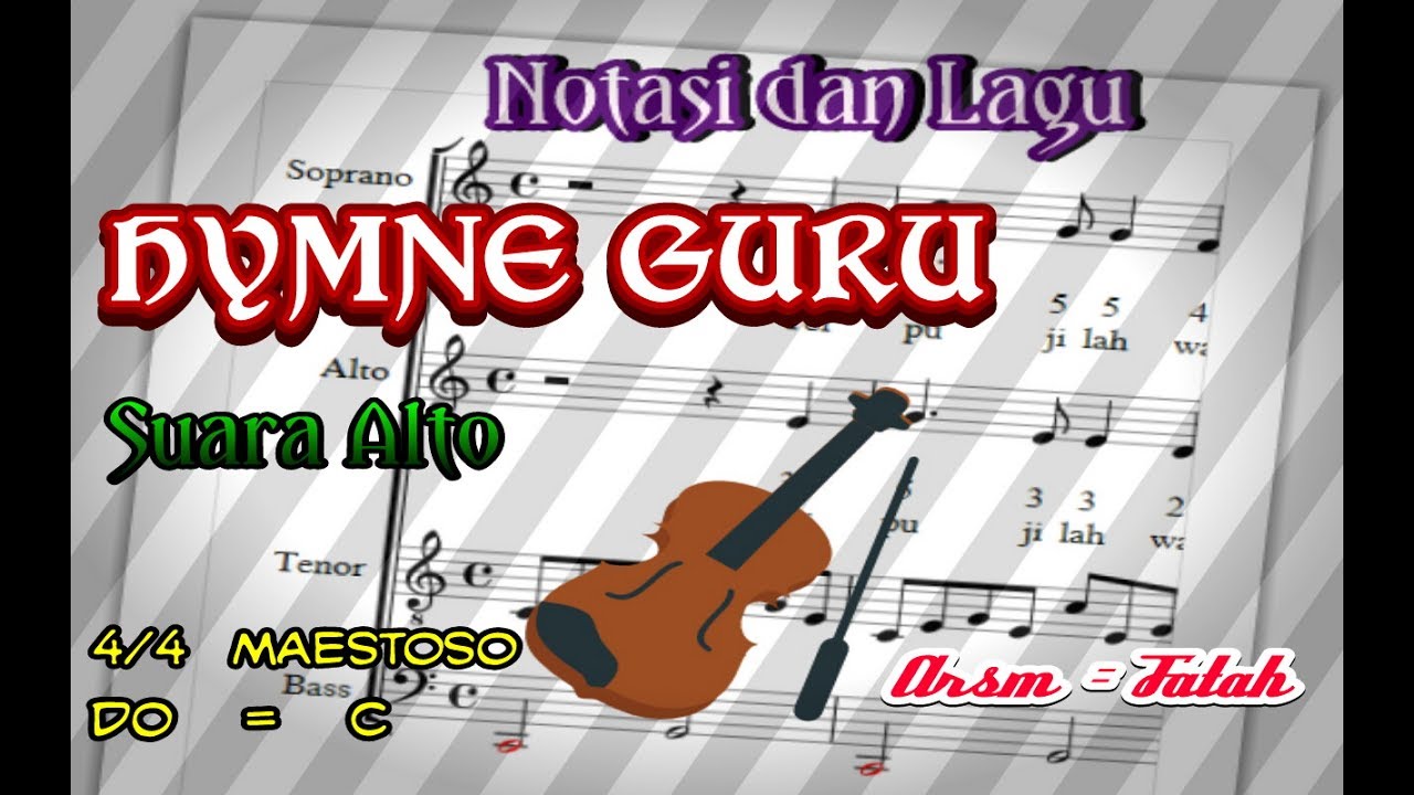 Notasi dan Lagu Hymne Guru Suara Alto #laguhymneguru