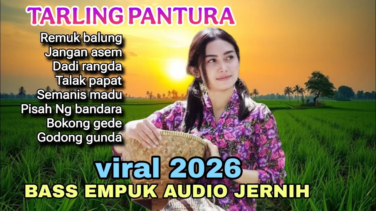 TARLING PANTURA CIREBONAN VIRAL 2026 - BASS EMPUK AUDIO JERNIH