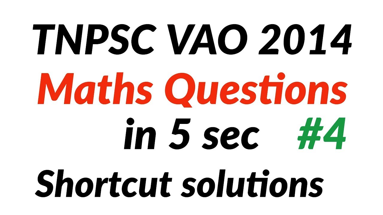 VAO 2014 #4 Maths Question  Shortcut Solutions - TNPSC VAO 2017