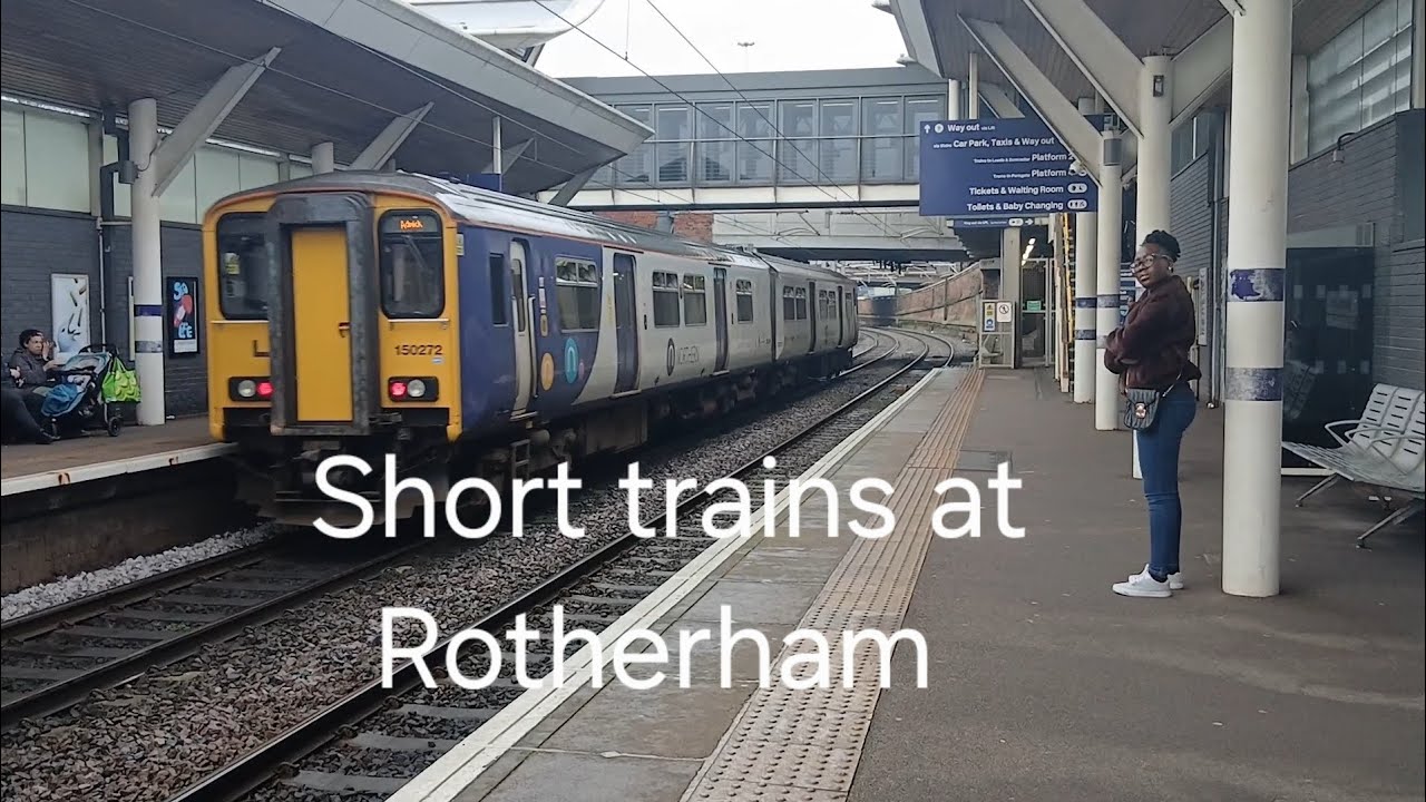 Short trains at Rotherham central 21/2/26