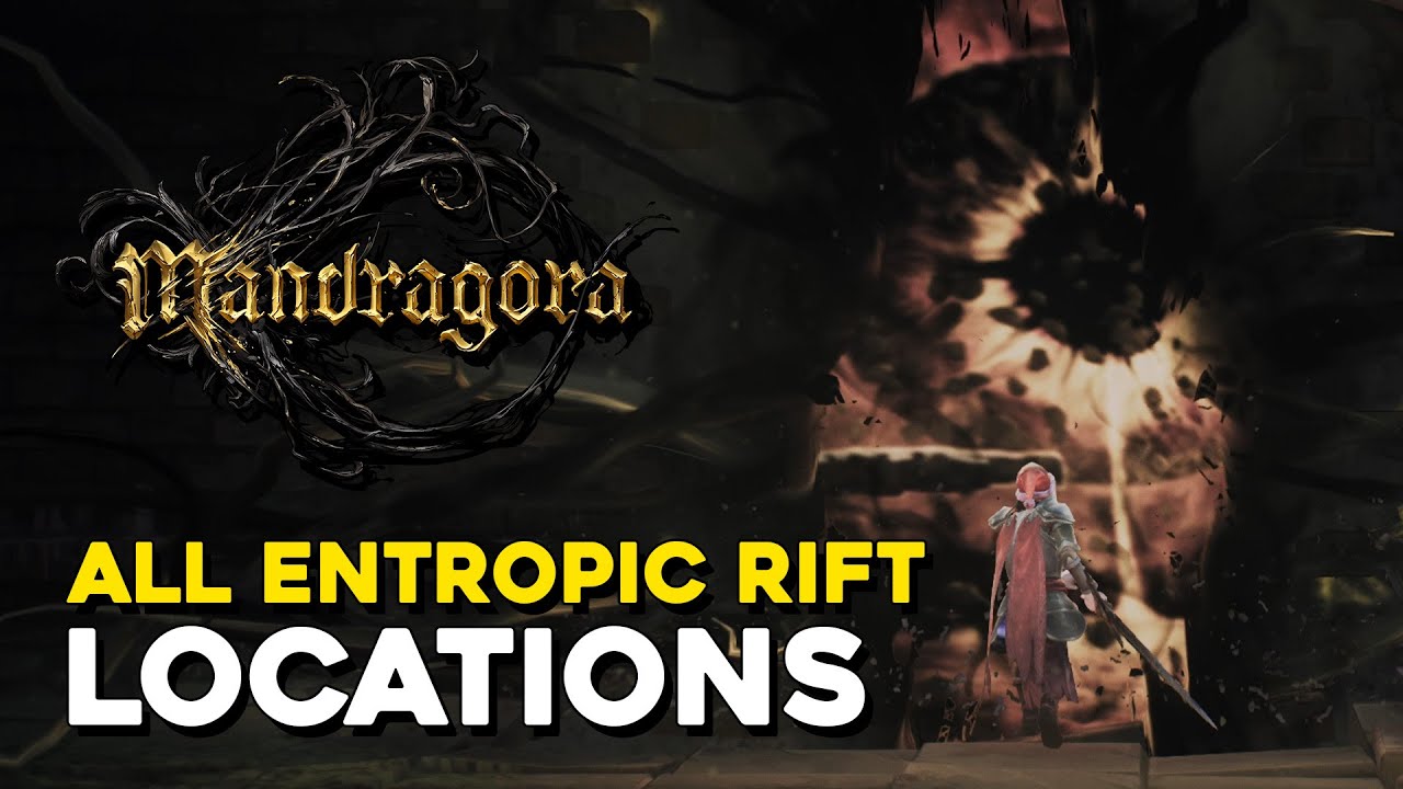 Mandragora All Entropic Rift Locations (Arena Champion Trophy Guide)