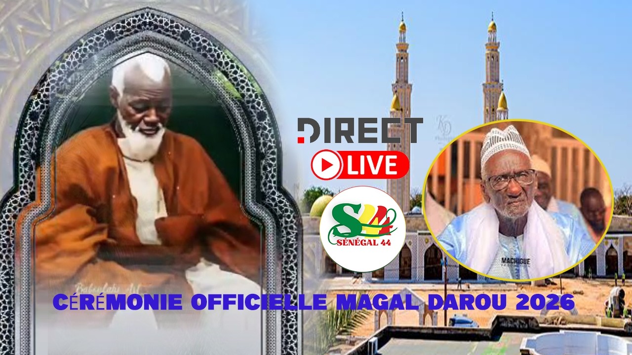 🔴DIRECT | CÉRÉMONIE OFFICIELLE MAGAL DAROU MOUHTY–2026