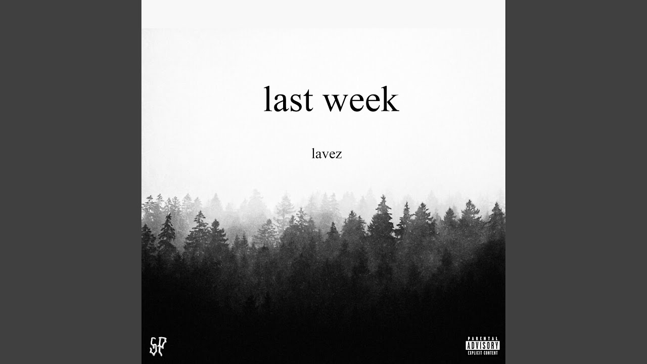 Last Week