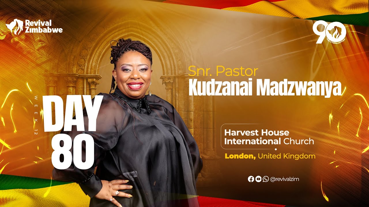 Day 80 | Revival Zimbabwe Revival 90 Days of Prayer and Fasting #RevivalZimbabwe