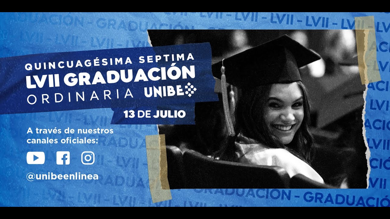 LVII Graduación Ordinaria Unibe 2024