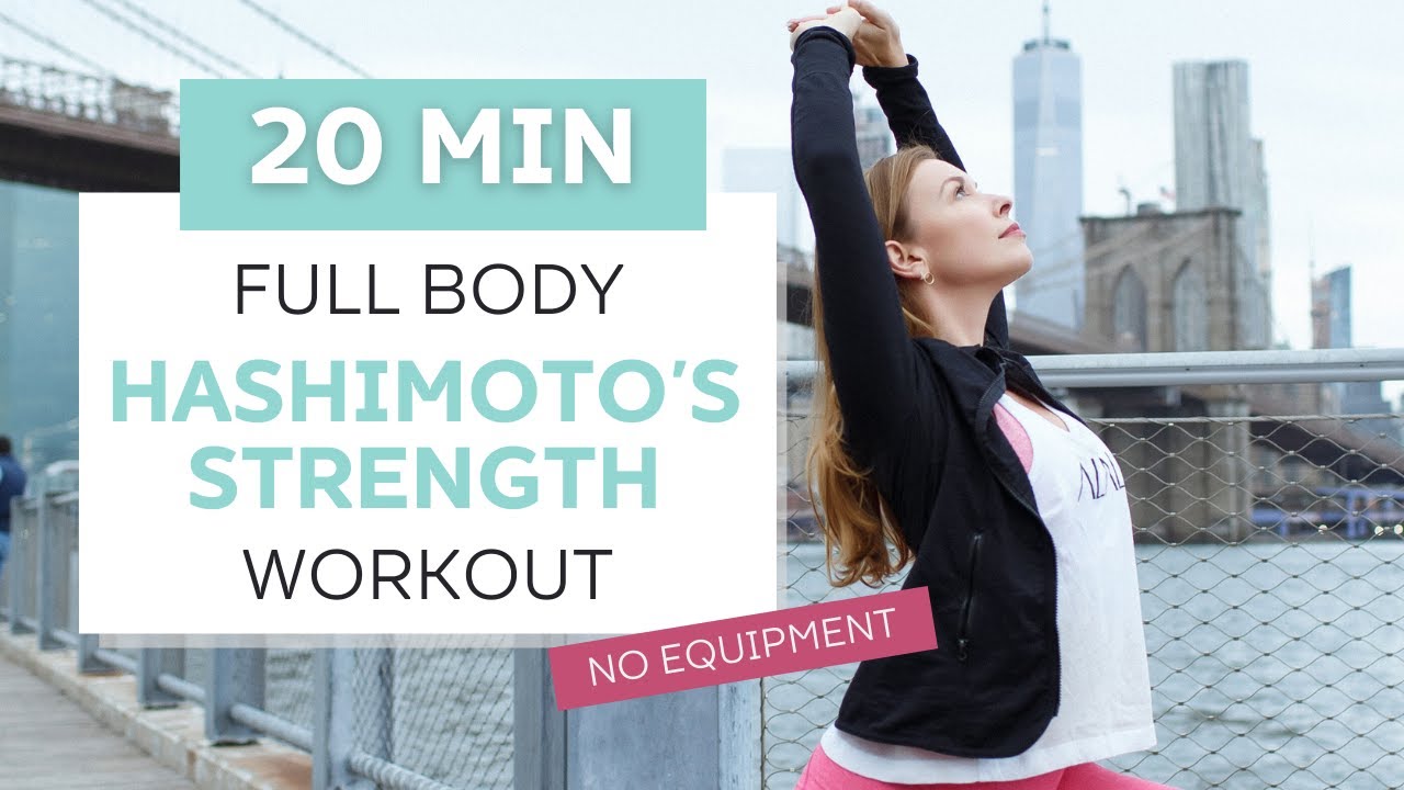FULL BODY 20 MIN Hashimoto’s Strength Workout | THE THYROID TRAINER