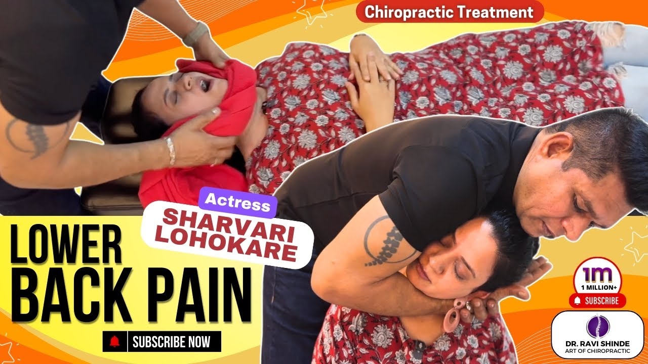 Actress Sharvari Lohokare with Lower Back Pain | कंबरेचा दुखापत Relief by best chiropractor Dr Ravi
