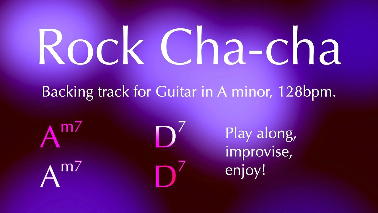 Rock Cha-cha, Latin Rock backing track for Guitar, A minor, 128bpm. Enjoy!
