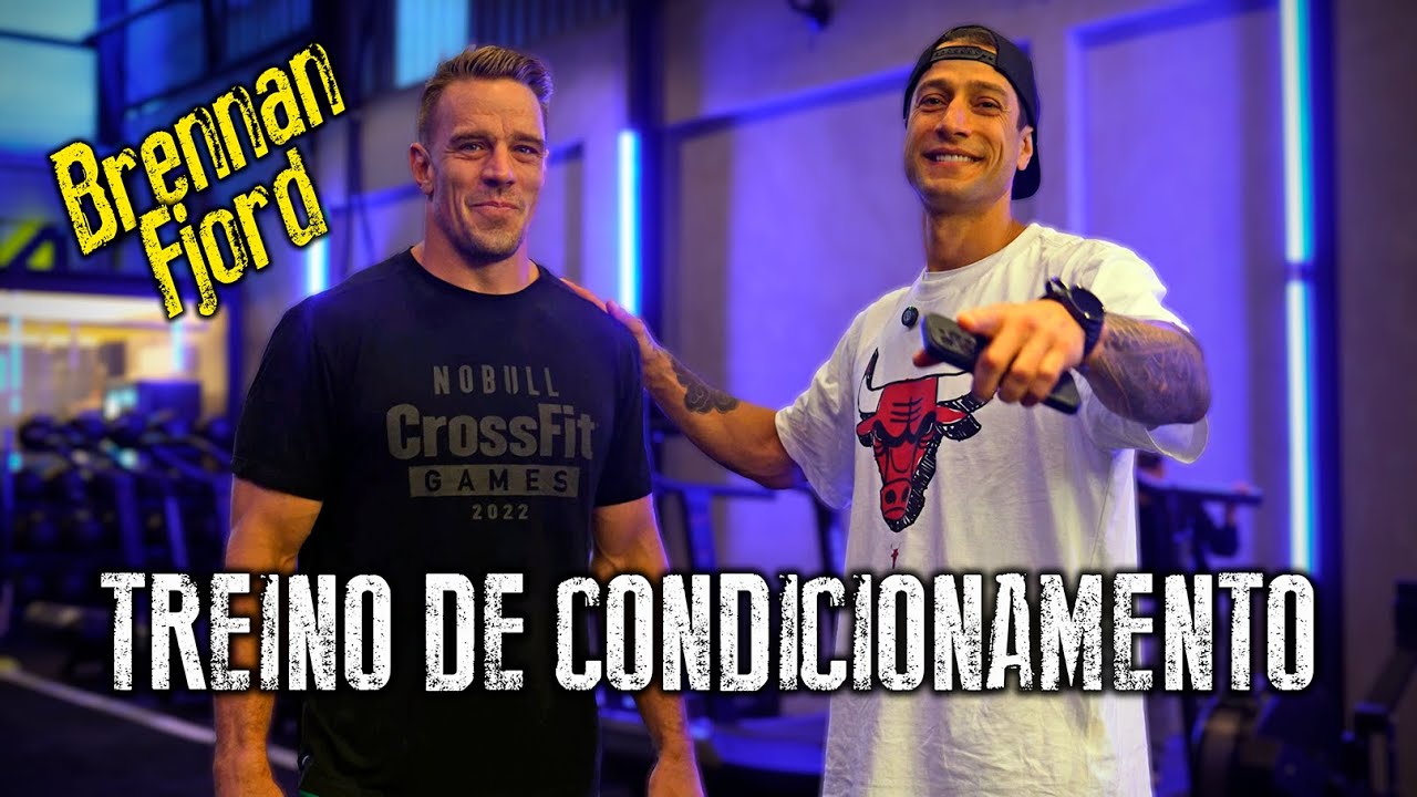 CONDICIONAMENTO F&Iacute;SICO - Treino com Brennan Fjord