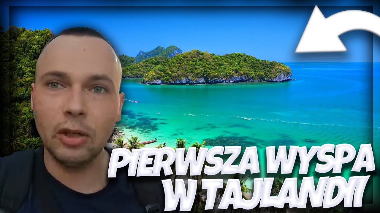 PIERWSZA WYSPA W TAJLANDII