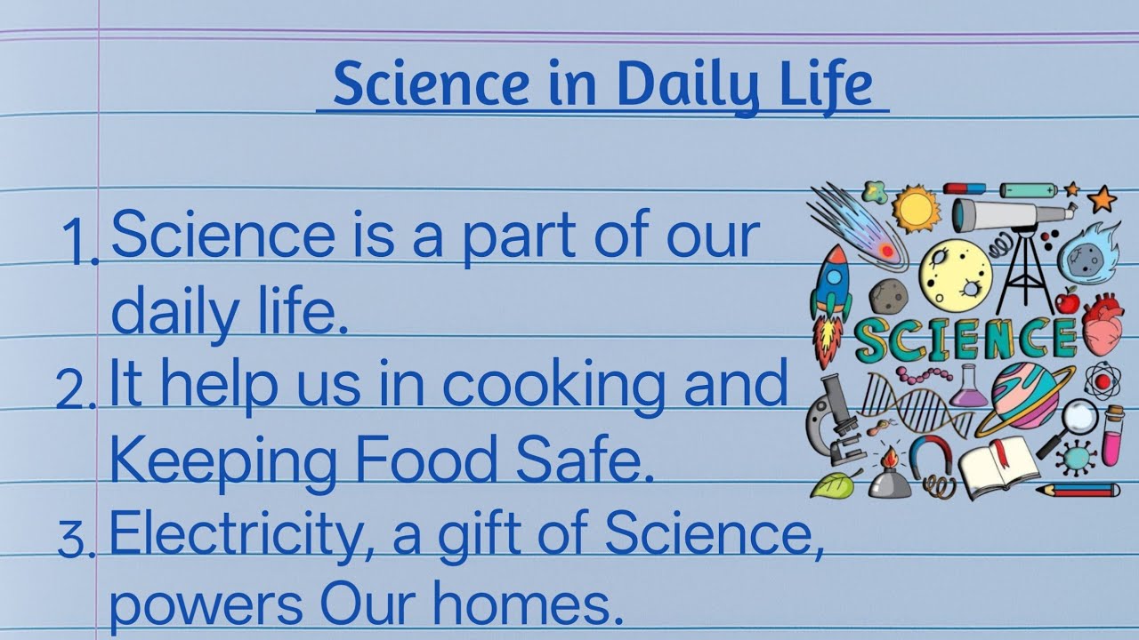 10 lines essay on science in daily life |10 lines on science in daily life in English | science 