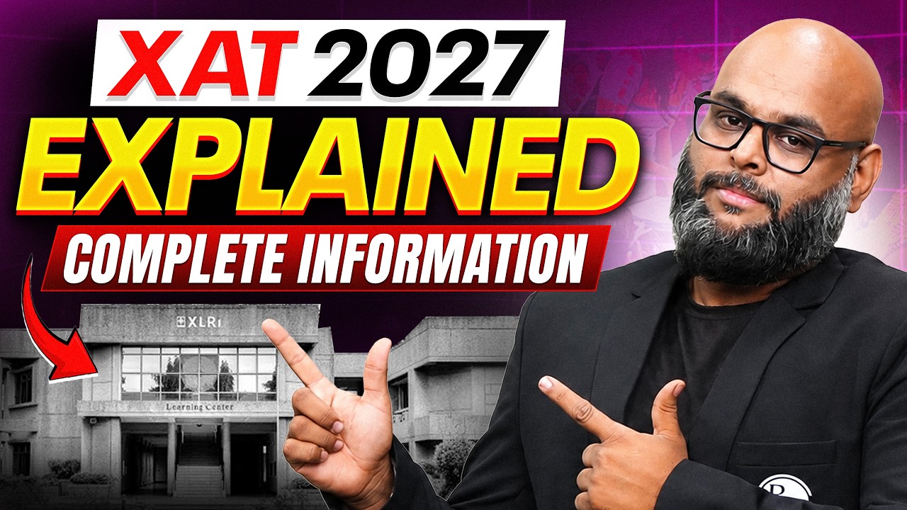 XAT 2027 Exam Complete Details | Pattern, Syllabus, Eligibility & Strategy | XAT Preparation