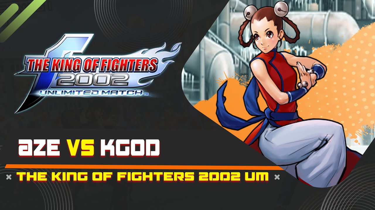 KOF 2002 UM - Aze (阿泽) Vs K_god FT10 - O mito voltou!
