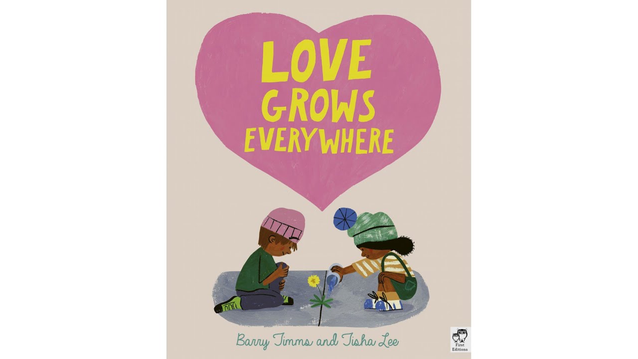 Story: Love Grows Everywhere