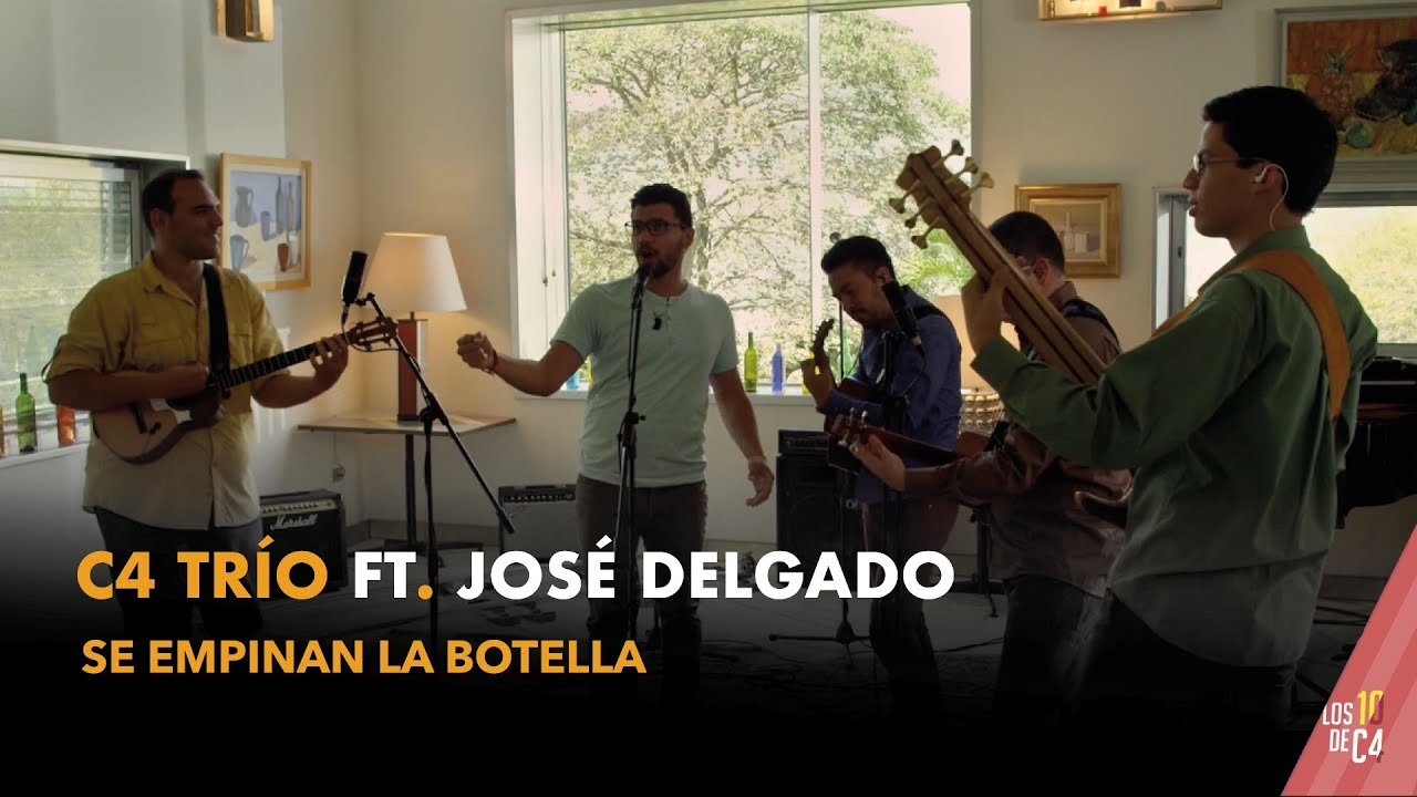 C4 Trío Ft. José Delgado - Se empinan la botella