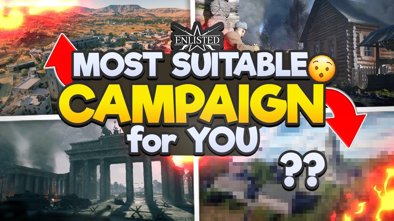 The Best Enlisted Campaign Is...