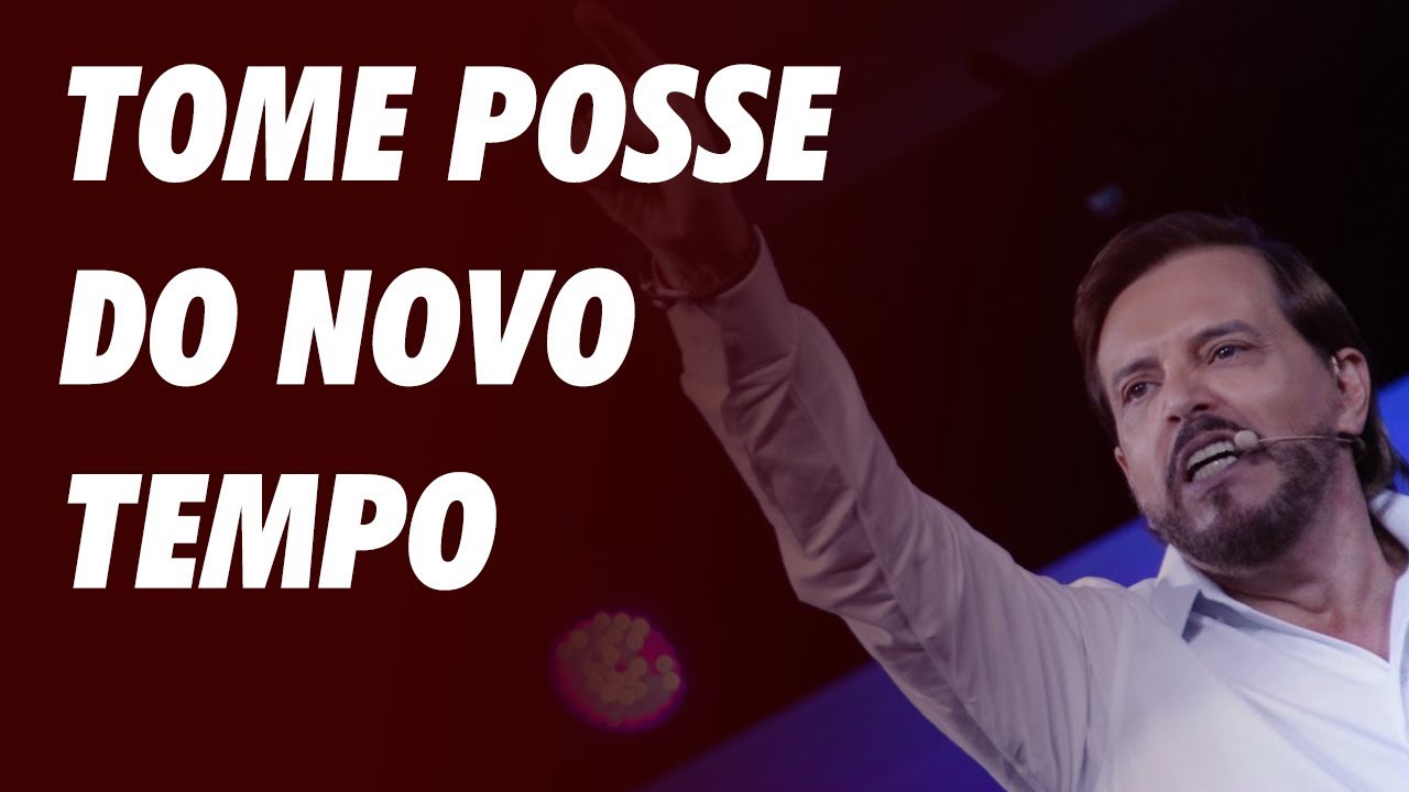 Tome posse do novo tempo - Apóstolo Estevam Hernandes #igrejarenascer