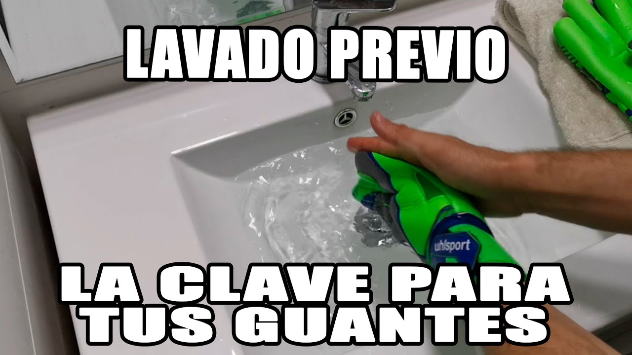 LAVADO PREVIO (PRE-LAVADO) DE GUANTES DE ARQUERO - LA CLAVE PARA UNOS GUANTES DURADEROS