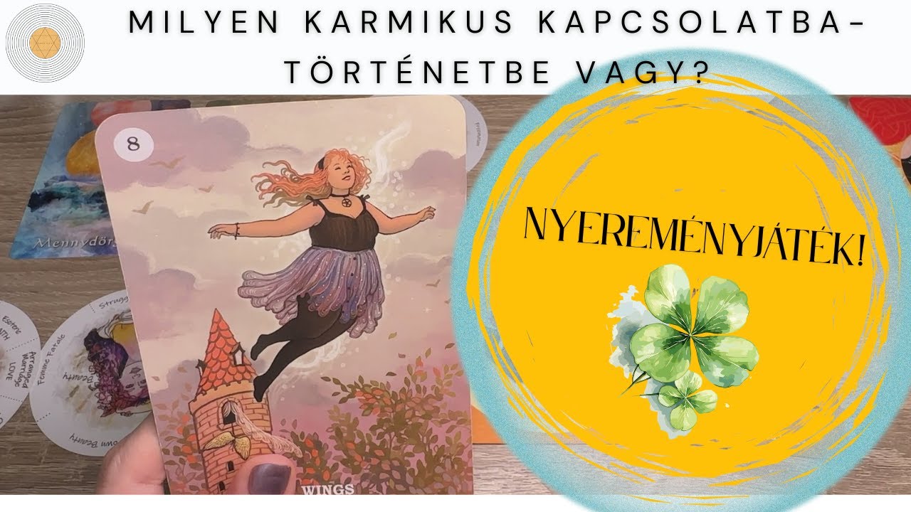 Milyen karmikus kapcsolatba, történésbe vagy benne éppen?