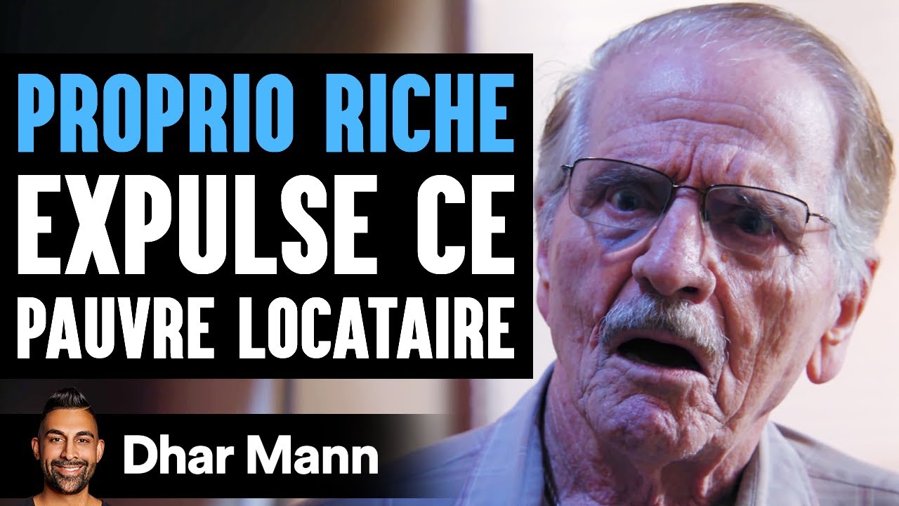 PROPRIO RICHE Expulse Ce Pauvre Locataire | Dhar Mann