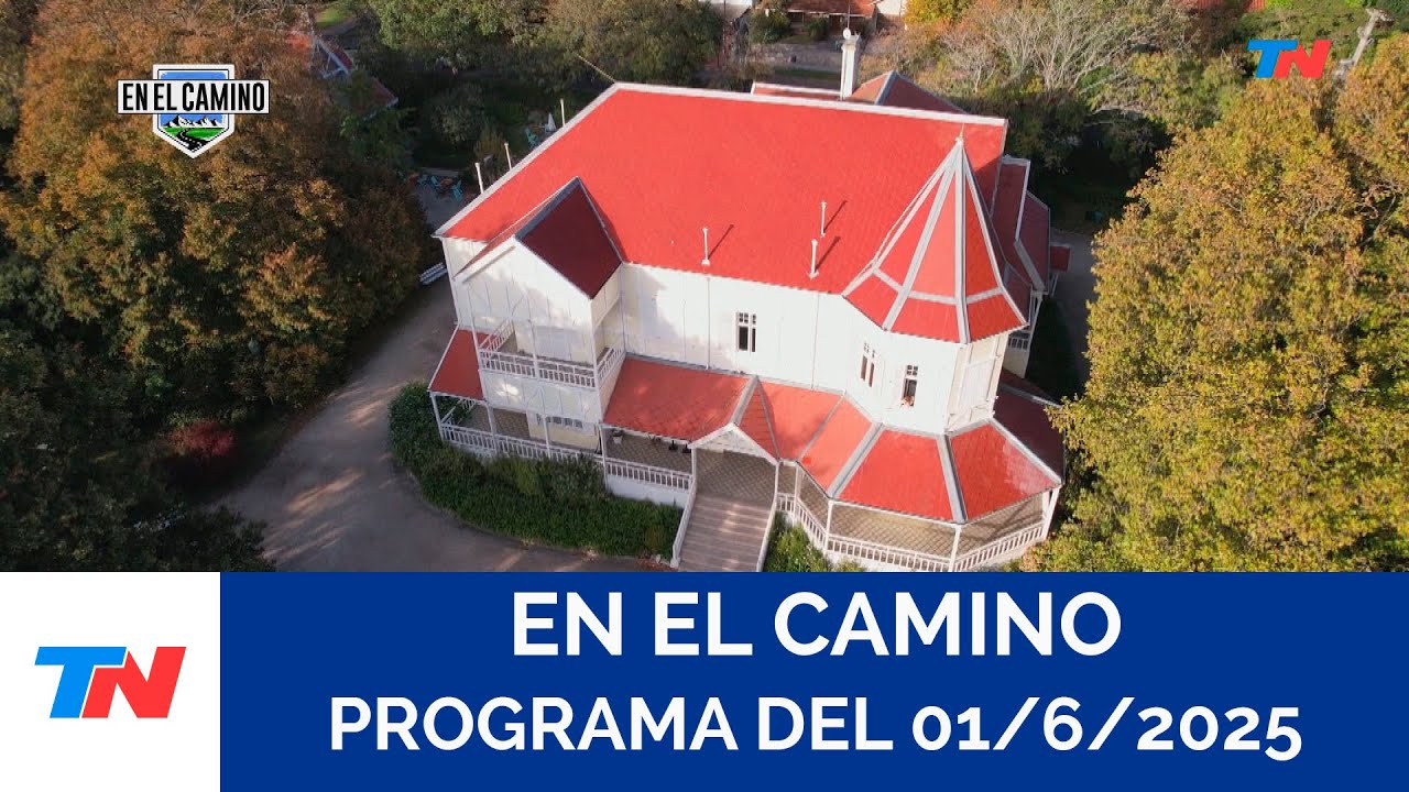 EN EL CAMINO I Villa Victoria (Programa completo del 01/06/2025)