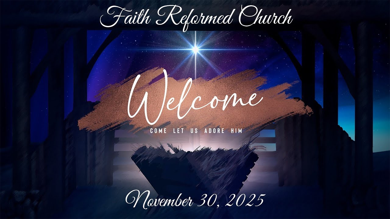 Worship Service November 30, 2025