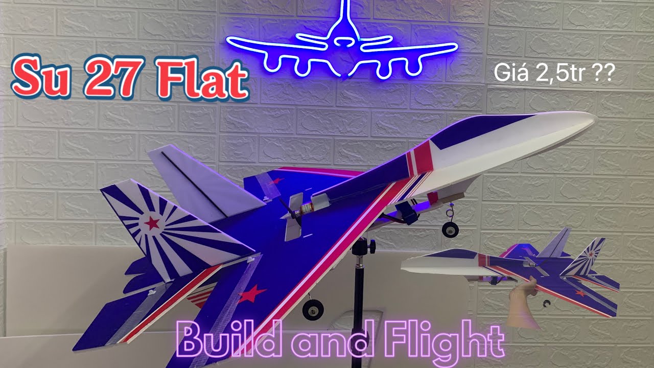 Su 27 Flat | Combo NGON - BỔ -RẺ Cho Người Mới Bắt Đầu | HH Build #su27 #rc