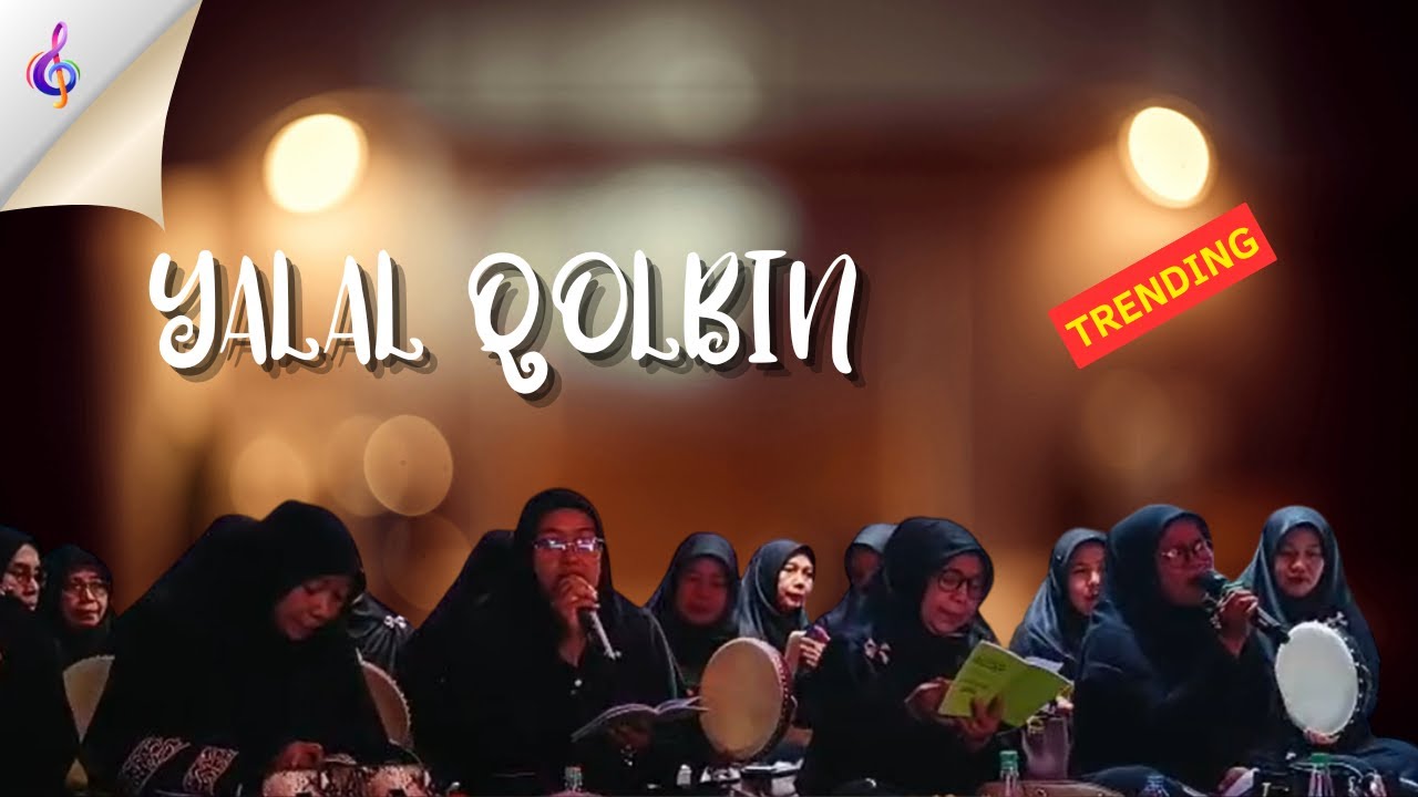 YALAL QOLBIN | MENJERNIHKAN HATI