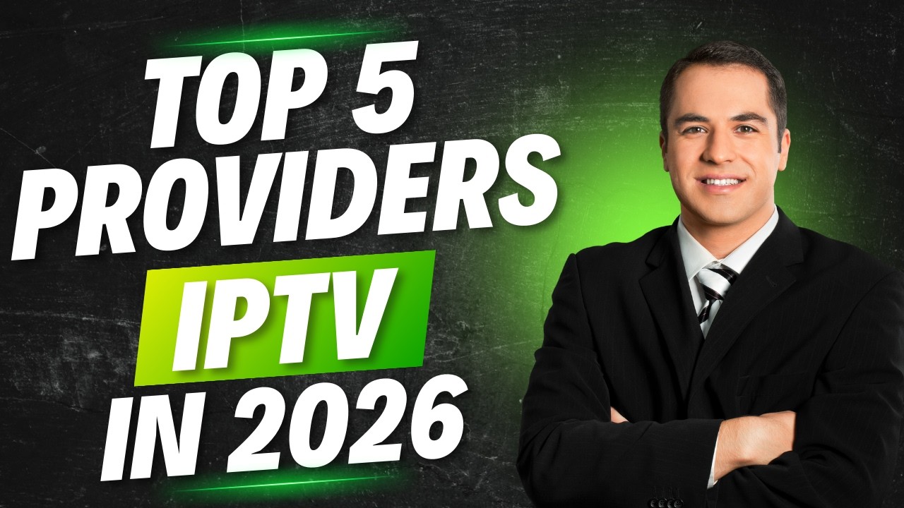 Top IPTV Providers, IPTV Services & IPTV Subscription in 2026 – Best Streaming Guide