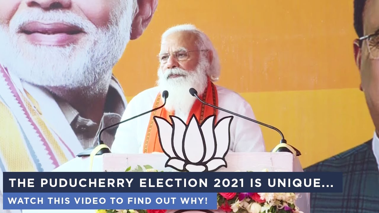The Puducherry election 2021 is unique...Watch this video to find out why!