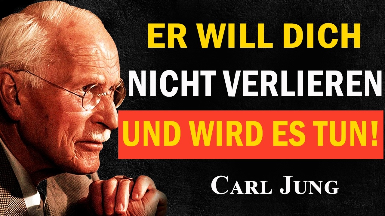 Diese Person wird den nächsten Schritt machen – sie wollen dich nicht verlieren | Carl Jung