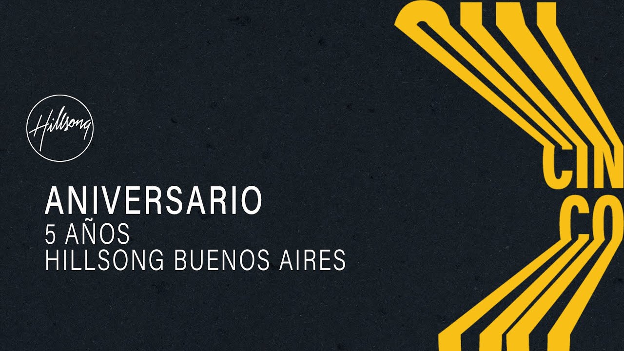 IGLESIA EN LÍNEA | Reunión ANIVERSARIO 19:00 HS | Hillsong Buenos Aires
