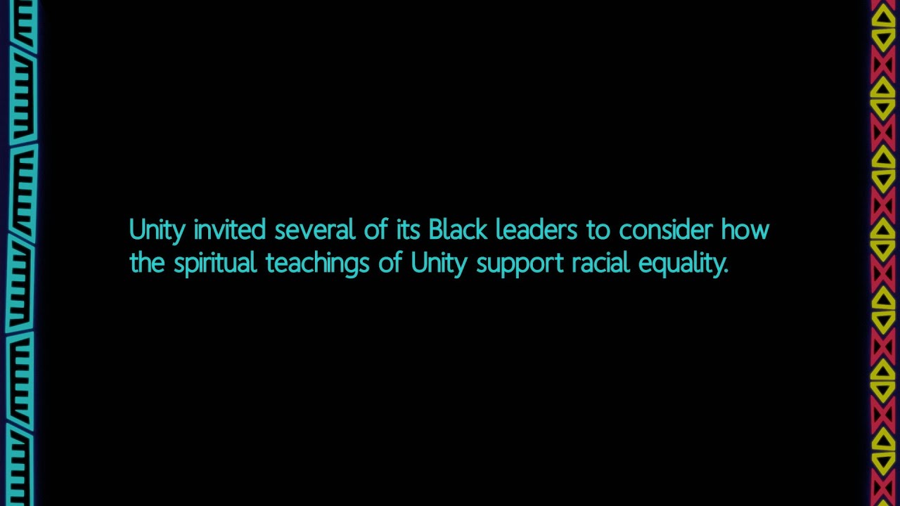 How Unity Teachings Support Racial Equality - Reflections from Black Unity Leaders