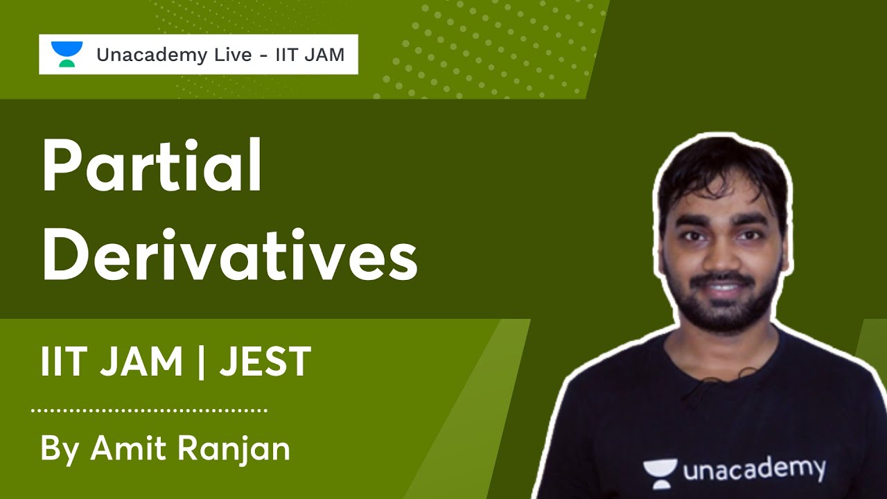 Partial Derivatives | Numerical Problems | IIT JAM, JEST | Amit Ranjan