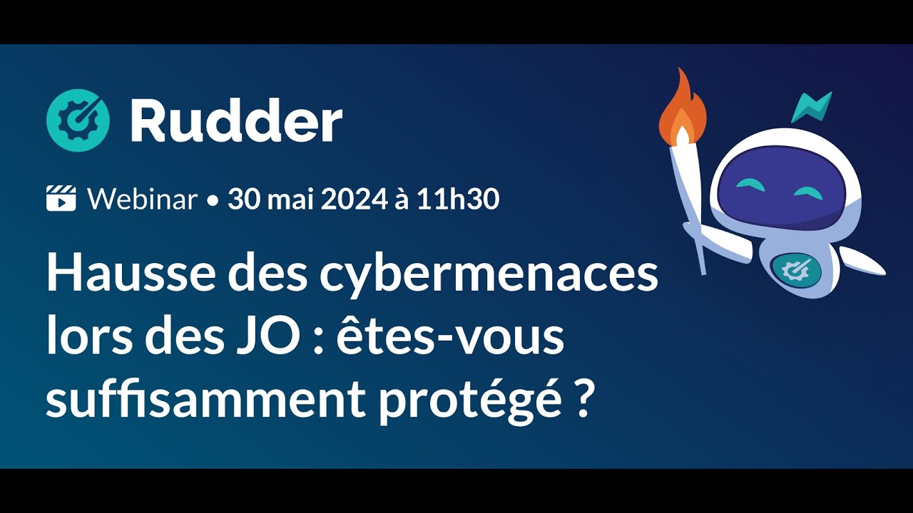 [Webinar] Hausse des cybermenaces lors des JO : êtes-vous suffisamment protégé ?