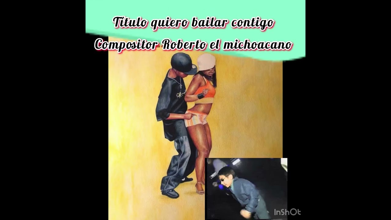 Quiero bailar contigo 