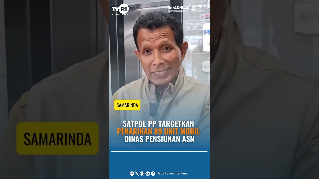 SATPOL PP TARGETKAN PENARIKAN 89 UNIT MOBIL DINAS PENSIUNAN ASN #beritaterkini #beritakalimantan