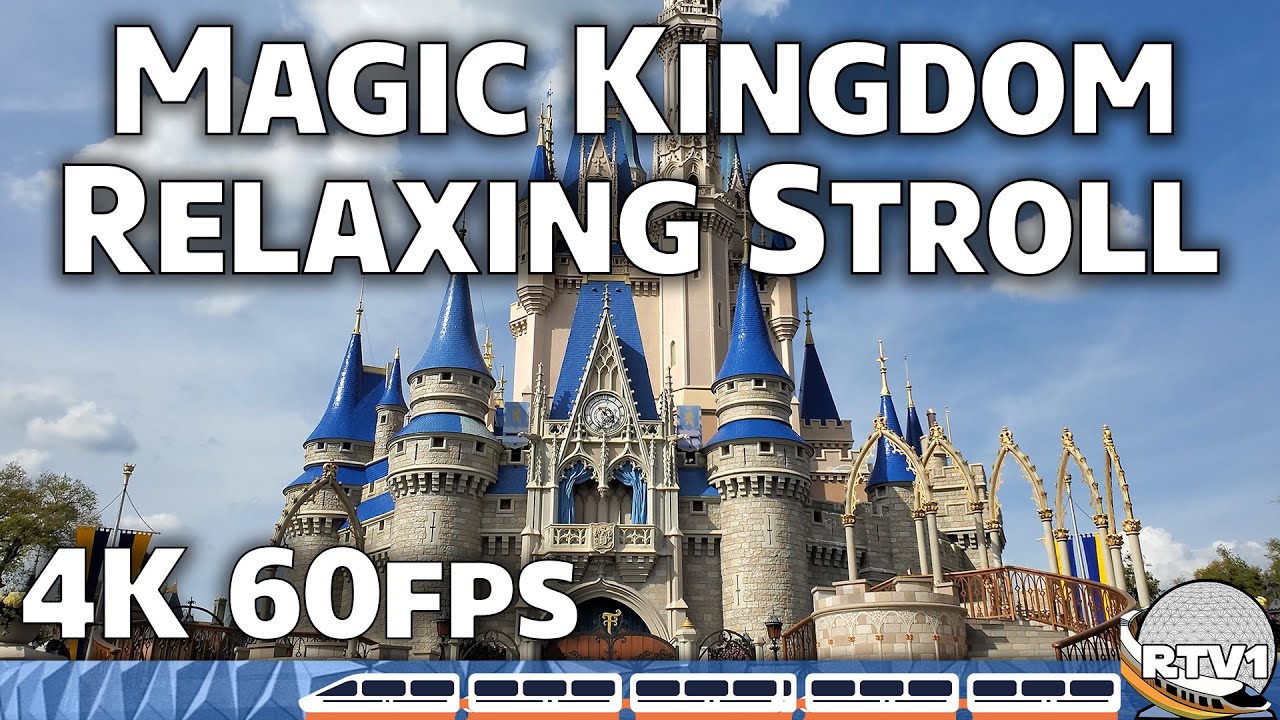 Long Relaxing Stroll - Magic Kingdom - No Narration!! | 4K 60fps | Walt Disney World 2020