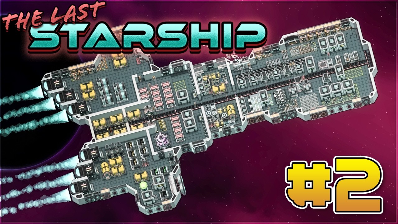 The Last Starship &ndash; FTL-like Shipbuilding Strategy // Let&rsquo;s Play Part 2