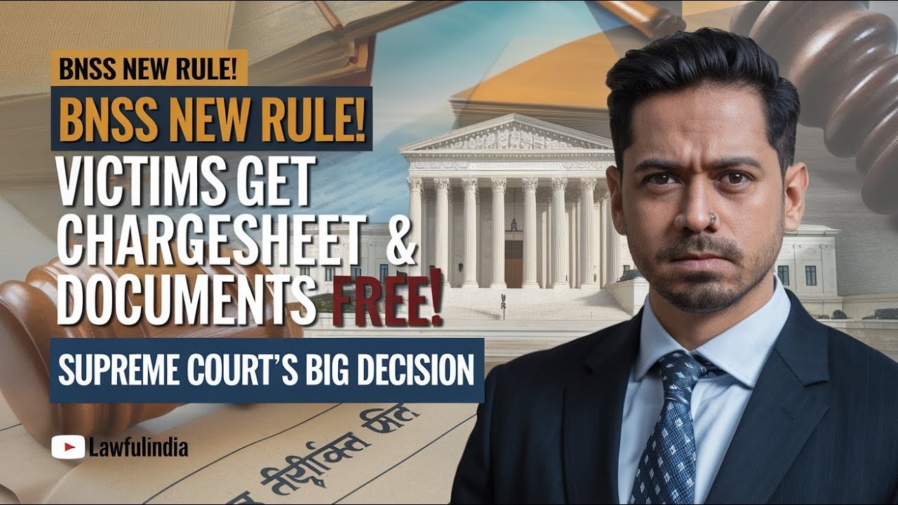 BNSS Allows Free Supply of Chargesheet & Case Documents to Victims | Supreme Court's Key Decision