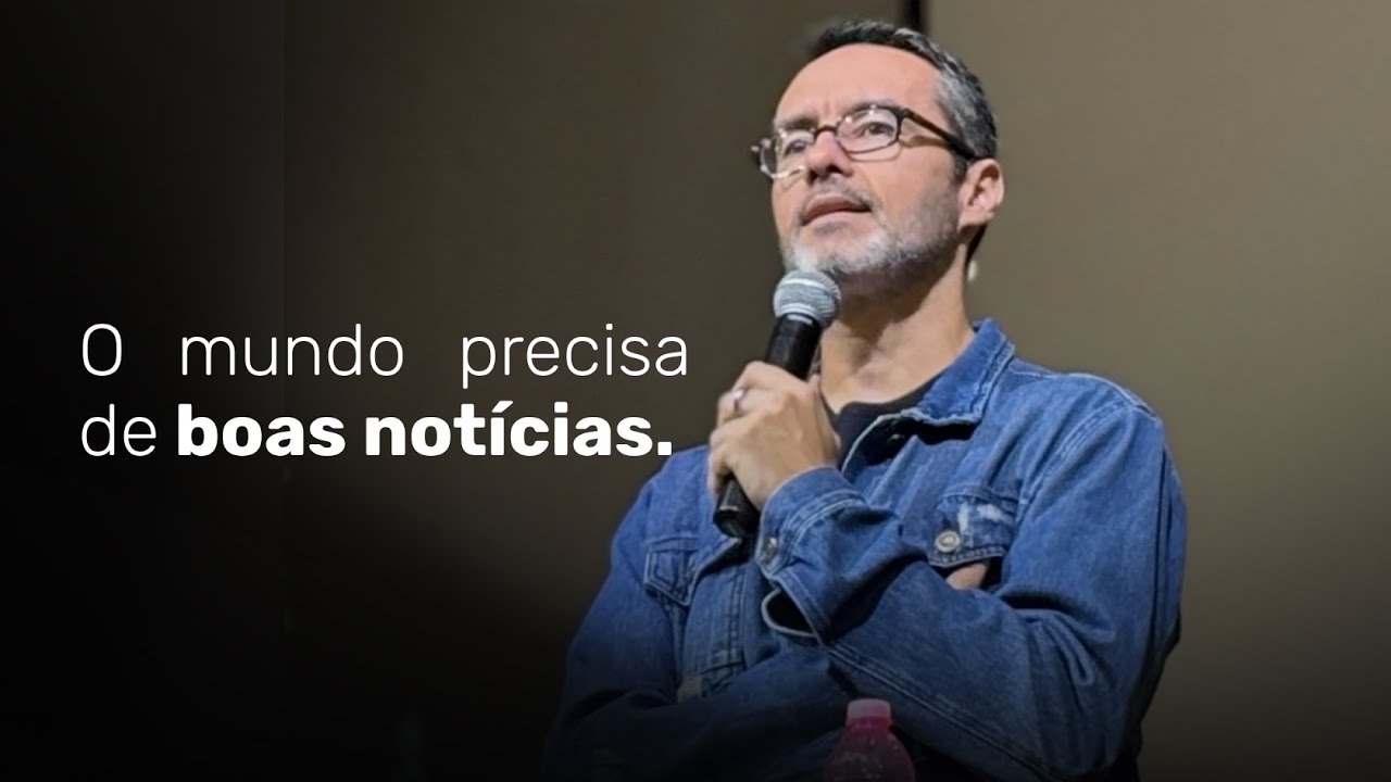 Israel Mazzacorati - O mundo precisa de boas notícias [Parte 1] | Semana Teológica