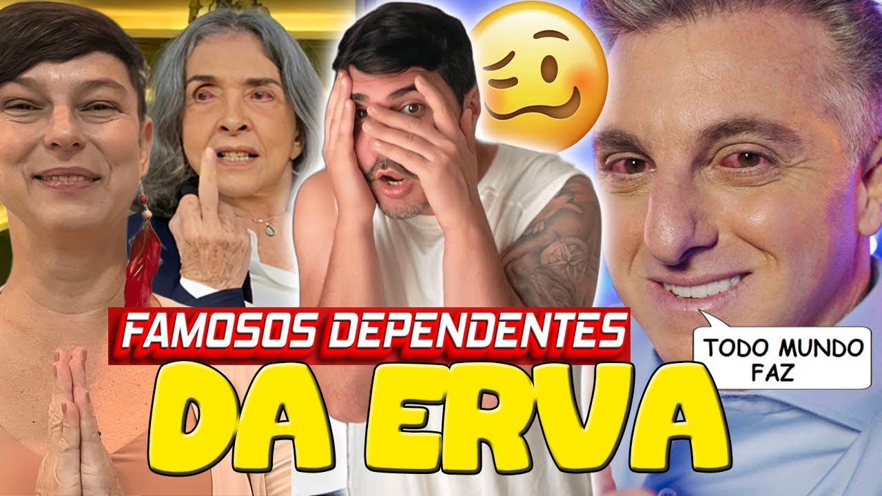 FAMOSOS QUE CURTEM A VERDINHA