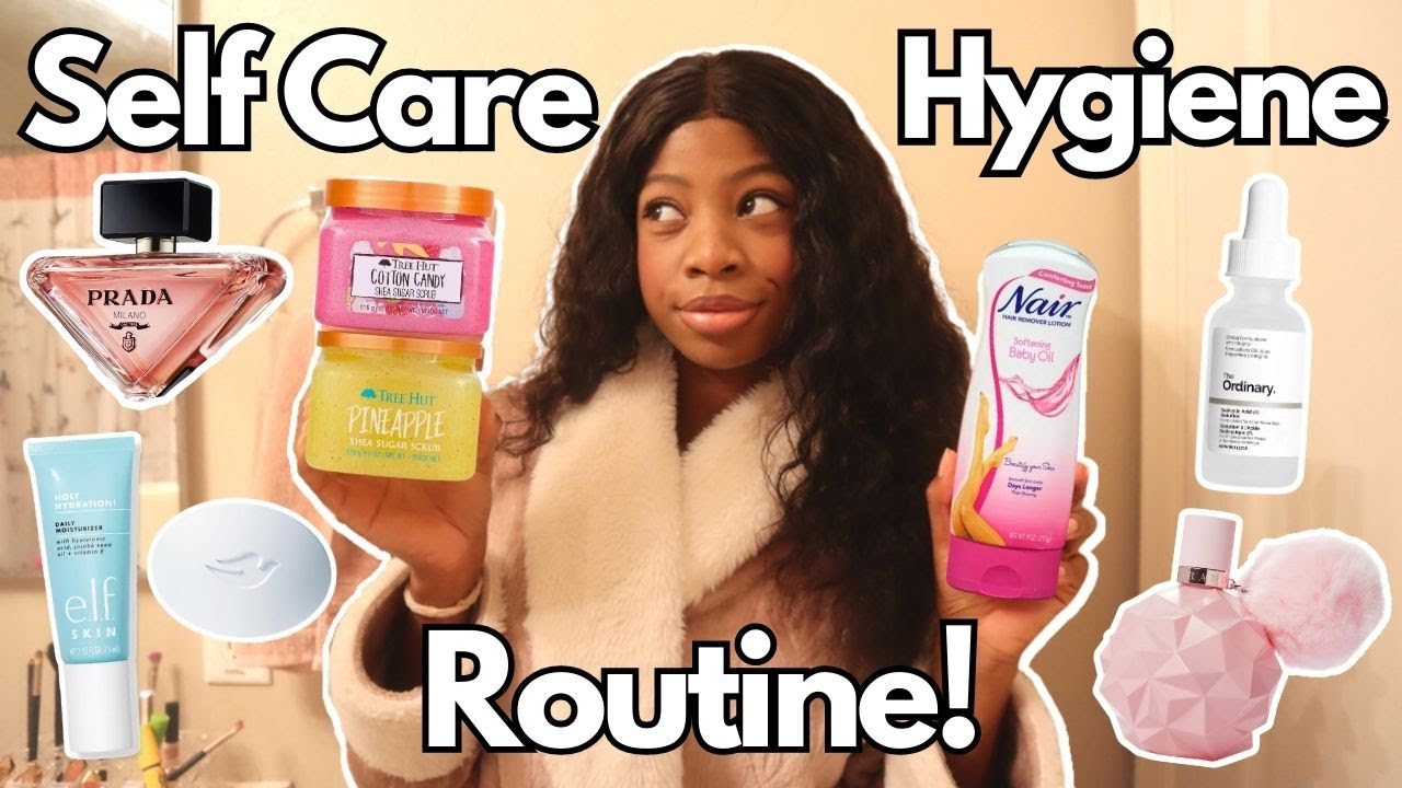 My Self Care + Hygiene Essential Routine!